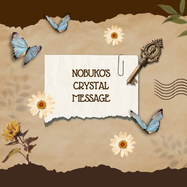 Nobukoのクリスタルメッセージ:乙女座満月(2026年3月3日)
